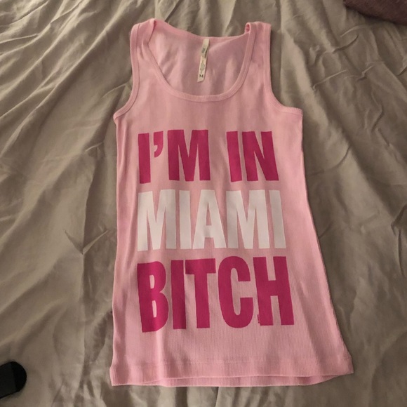 Tops - NWOT I’m in Miami Bitch tank top